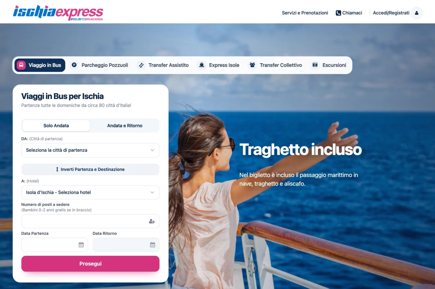 Portale Ischiaexpress: linguette dei servizi (viaggio in bus, parcheggio, transfer, Express Isole, escursioni), modulo con città di partenza, hotel, posti e date, e il riquadro «Traghetto incluso»